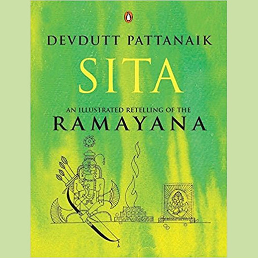 Sita: An Illustrated Retelling of Ramayana by DEVDUTT PATTANAIK