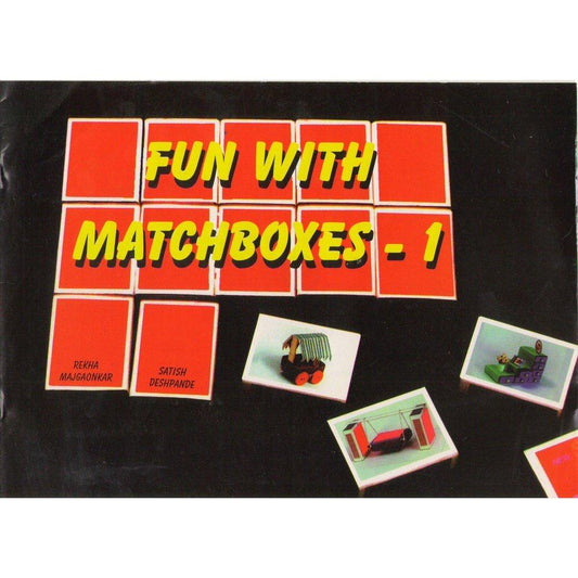 Fun with Match Boxes by Satish Deshpande