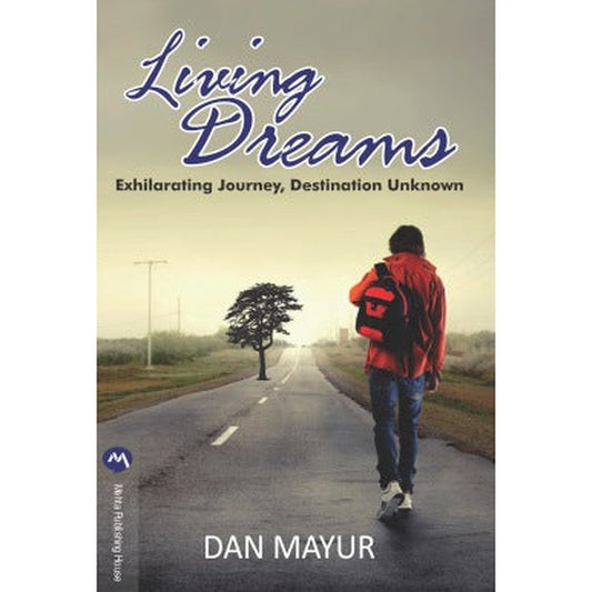 Living Dreams By Dan Mayur