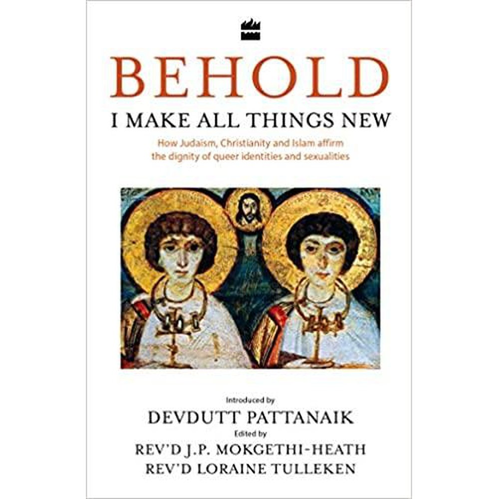 BEHOLD I MAKE ALL THINGS NEW by Devdutt Pattanaik