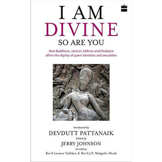 I AM DIVINE SO ARE YOU by Devdutt Pattanaik, Jerry Johnson