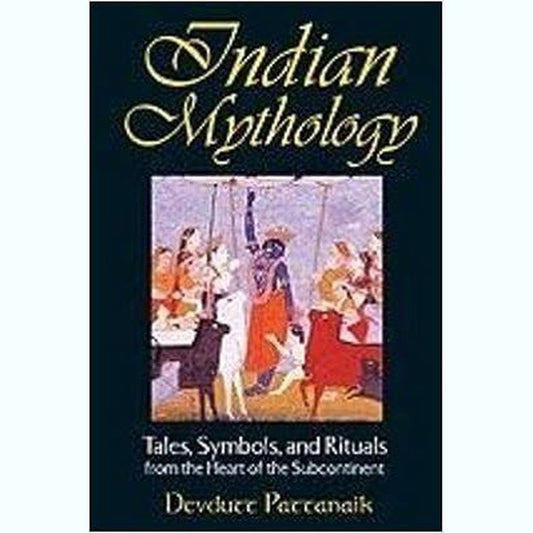 INDIAN MYTHOLOGY by Devdutt Pattanaik