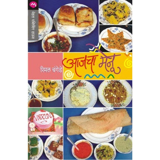 Aajacha Menu By Rimal Changede