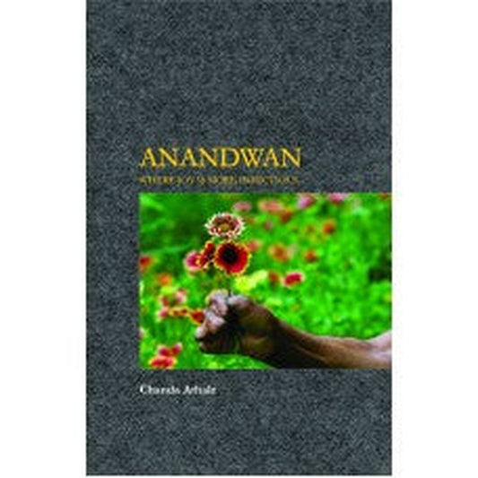 Anandwan by Chanda Athale