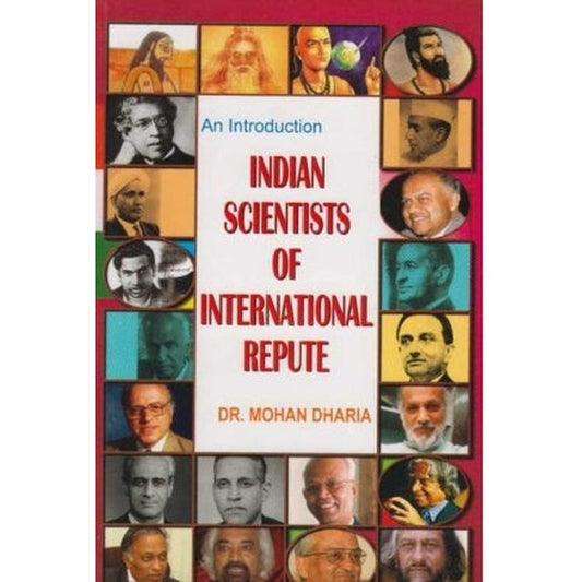 An Introduction Indian Scientists Of International Repute by Dr. Mohan Dharia  Half Price Books India Books inspire-bookspace.myshopify.com Half Price Books India