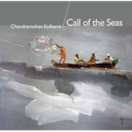 Call of the Seas by Chandramohan Kulkarni