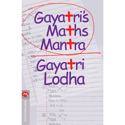 Gayatris Maths Mantra By Gayatri Lodha