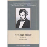 THE ASIATIC SOCIETY OF MUMBAI-GEORGE BUIST By Arun Tikkar