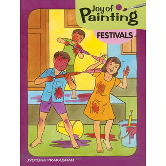 Joy of Painting - Festivals by Rahul Deshpande, Gopal Nandurkar
