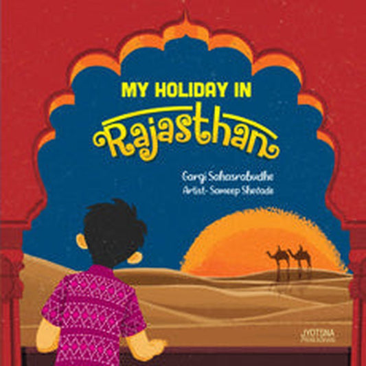 My Holiday in Rajasthan by Raja Mangalvedhekar