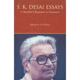 S.K.Desai Essays :A Novelist's Response To Literature by Ganesh Devi