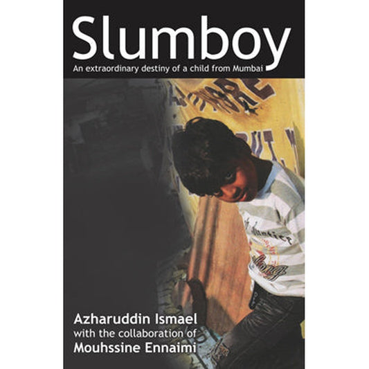 Slumboy By Azharuddin Mohammed Ismael, Mouhssine Ennaimi