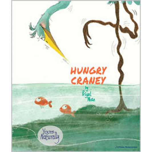 Hungry Craney by Madhuri Purandare