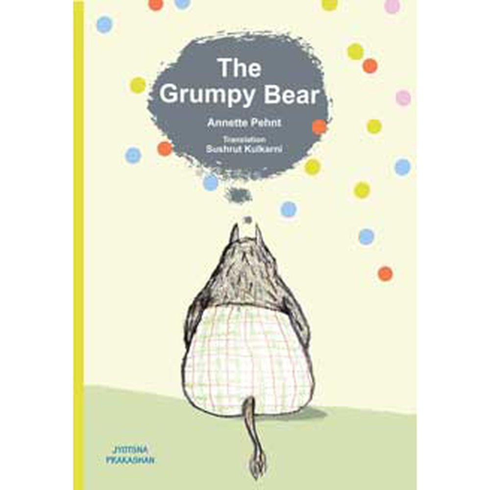 Grumpy Bear by Madhuri Purandare