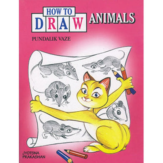 How to Draw Animals by Pundalik Vaze