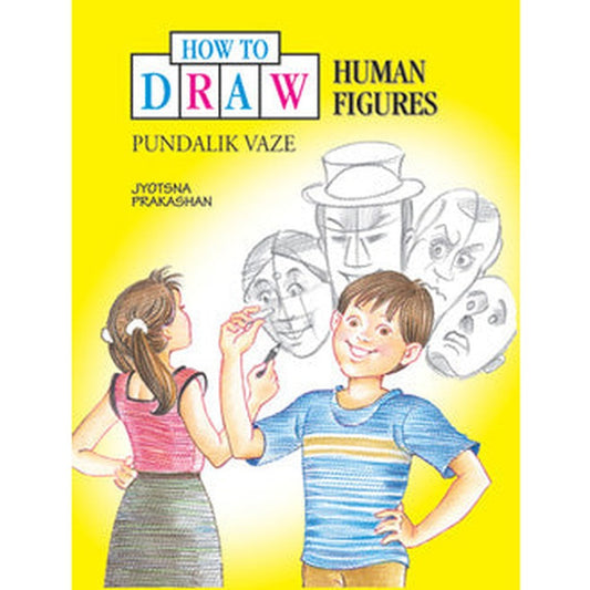 How to draw Human Figures by Pundalik Vaze
