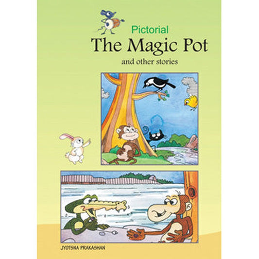 Pictorial The Magic Pot and other stories by Kanchan Shine