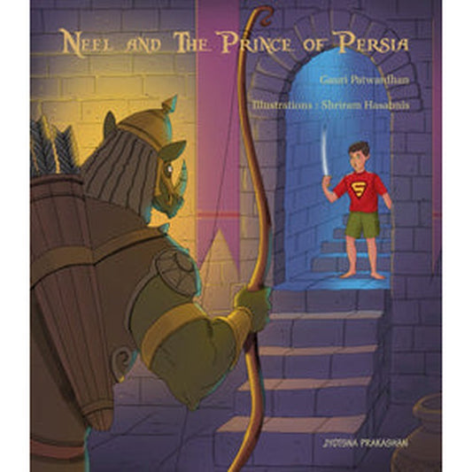 Neel and The Prince of Persia by Raja Mangalvedhekar