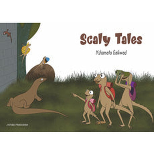 Scaly Tales by Kshamata Gaikwad