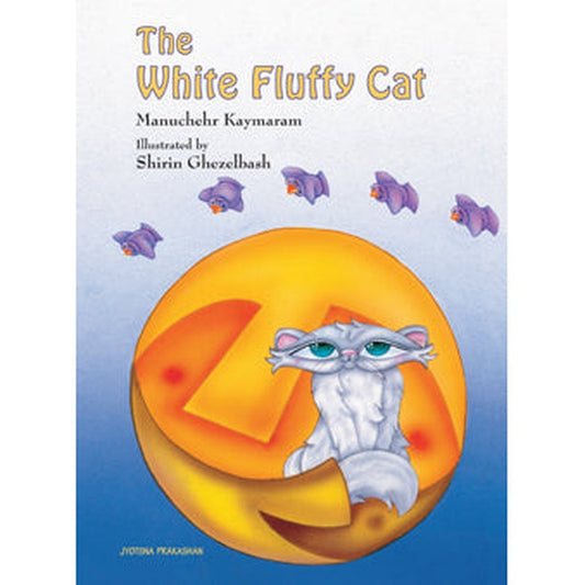 The White Fluffy Cat by Priyal Mote